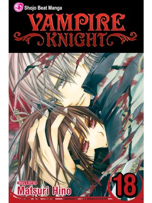 cover image of Vampire Knight, Volume 18